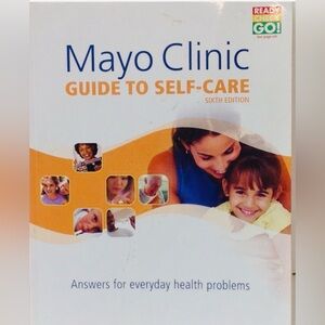 Mayo Clinic Guide to Self-Care 6th Edition Aswers For Everyday Health Problems
